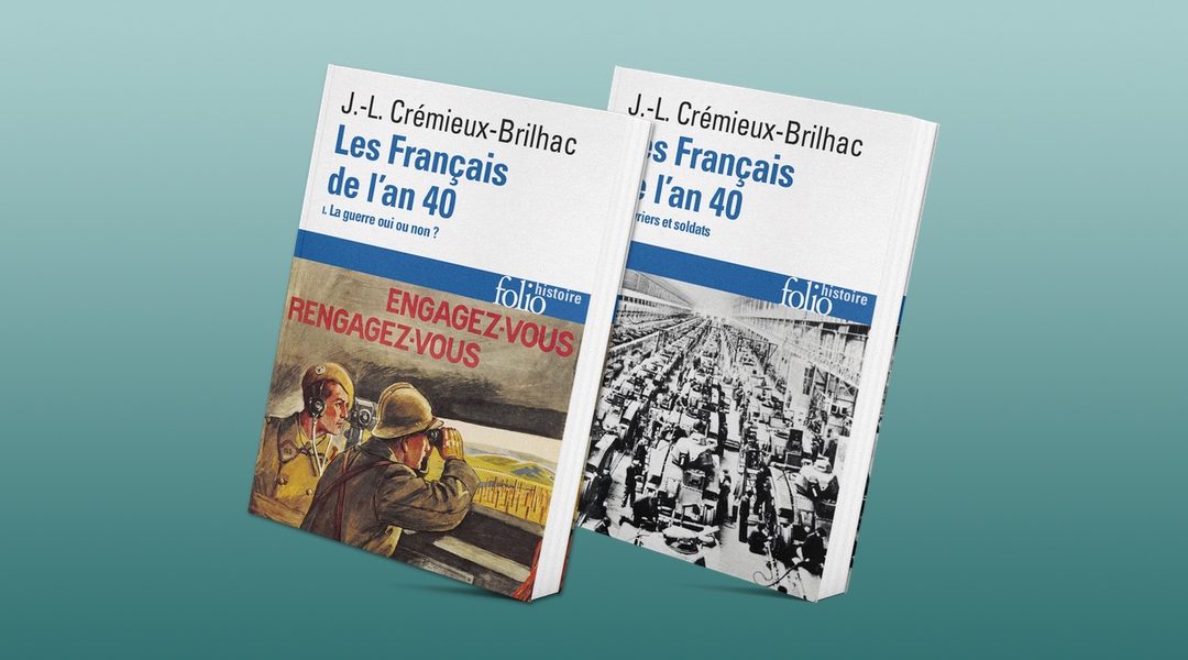 Réédition des ouvrages « Les Français de l’an 40 » de Jean-Louis Crémieux-Brilhac