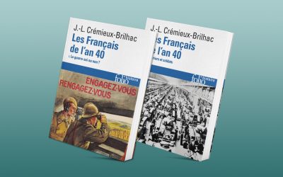 Réédition des ouvrages « Les Français de l’an 40 » de Jean-Louis Crémieux-Brilhac