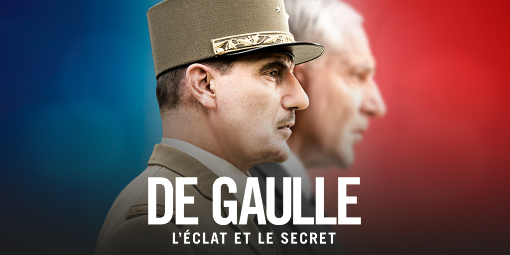 Bande-annonce – Série télévisé « De Gaulle, l’éclat et le secret »