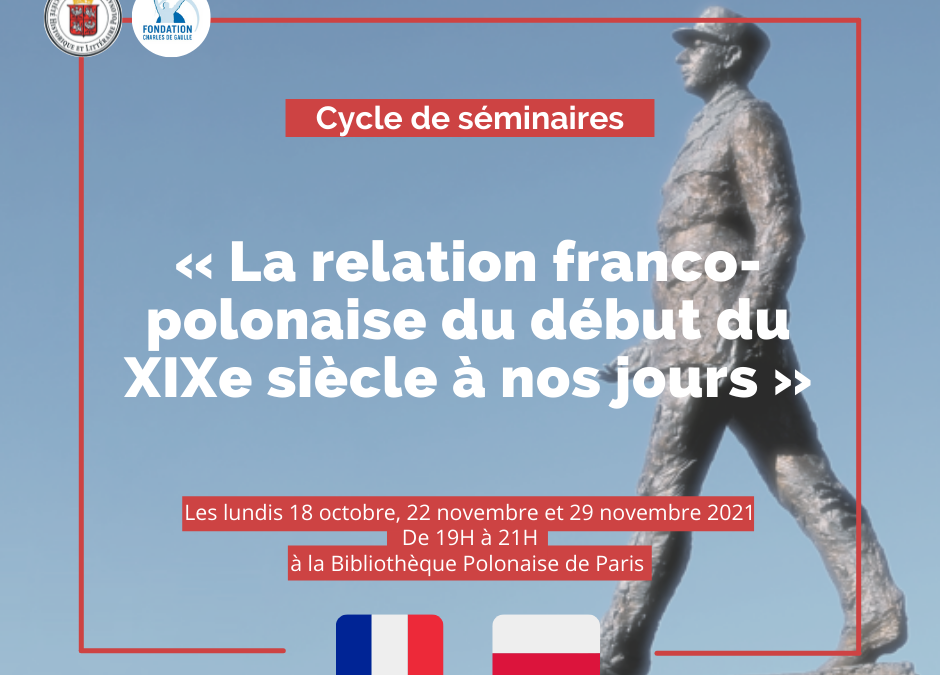 Cycle de séminaires — « La relation franco-polonaise du début du XIXe siècle à nos jours » (Octobre et Novembre 2021)