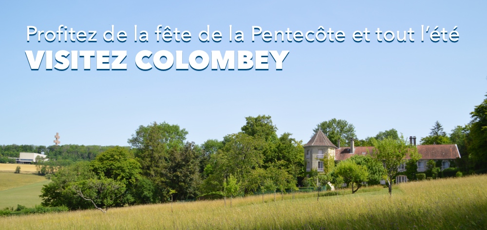 Profitez de l’été pour venir à Colombey