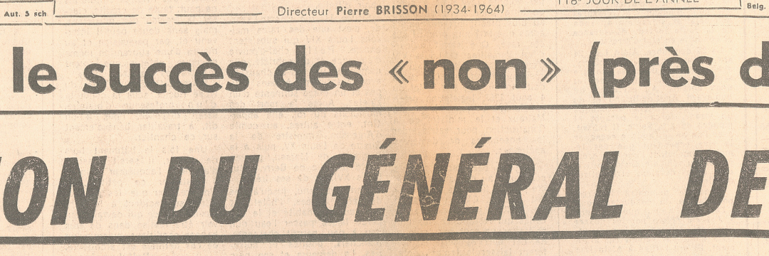 28 avril 1969 : Le général de Gaulle « cesse d’exercer ses fonctions »