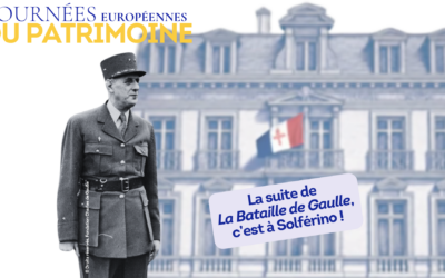 Journées européennes du Patrimoine 2026 : la suite de « La Bataille de Gaulle » à Solférino !
